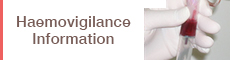 Haemovigilance Information